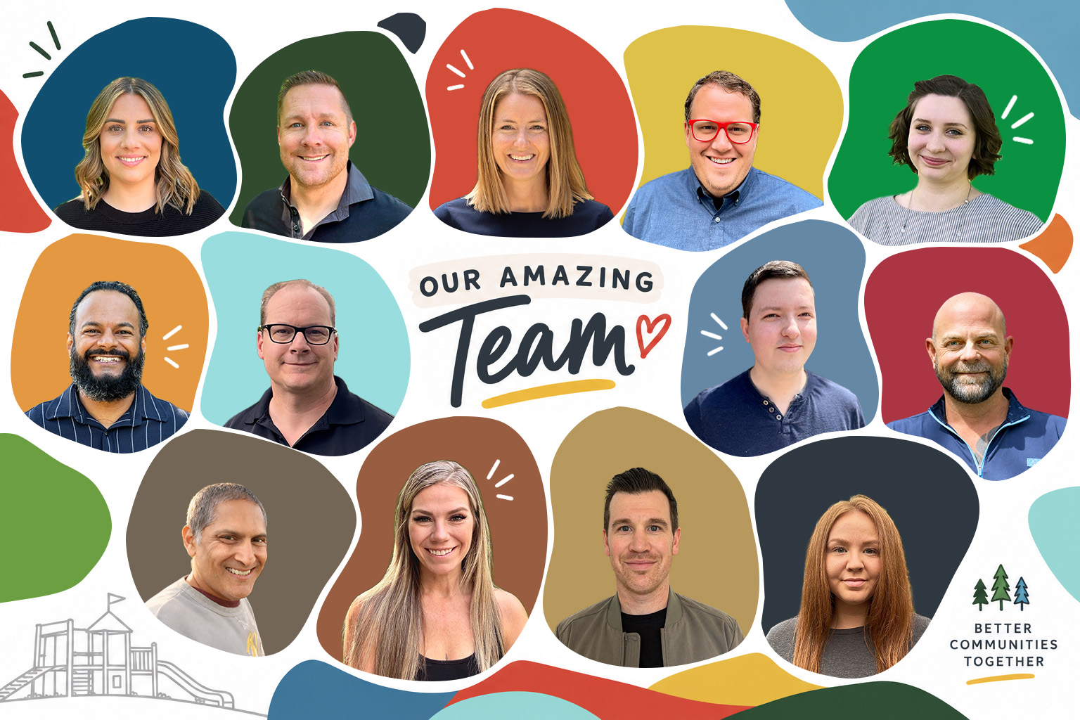 Group graphic of thirteen team member headshots titled 'Our Amazing Team' with a 'Better Communities Together' logo.